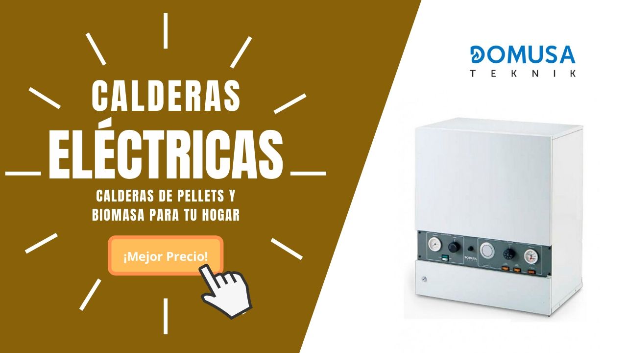 CALDERAS ELÉCTRICAS DOMUSA El Mejor PRECIO Online